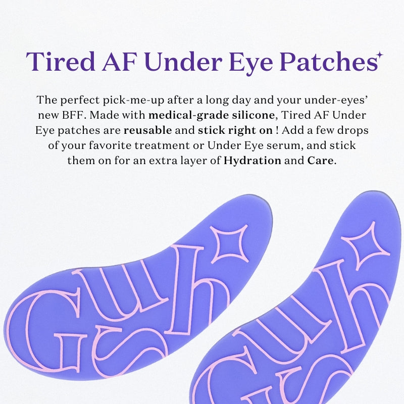 Gush Beauty Tired AF Under Eye Patches - Reusable Undereye Mask